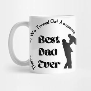 Best Dad Ever Mug